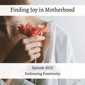 Embracing Femininity