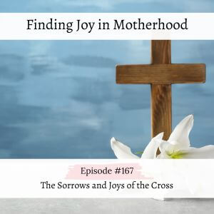 Sorrows and joys of the cross